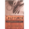 Craftsmen: Christ-Centered Proverbs for Men - Paperback