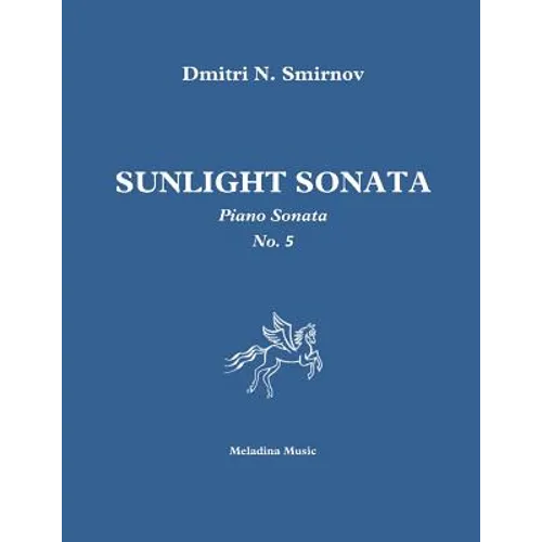Sunlight Sonata: Piano sonata No. 5 - Paperback