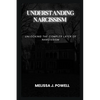 Understanding Narcissism: Unlocking the Complex Layer of Narcissism - Paperback