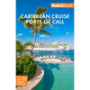 Fodor's Caribbean Cruise Ports of Call - Paperback