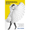 Entrepreneurial Selves: Neoliberal Respectability and the Making of a Caribbean Middle Class - Paperback