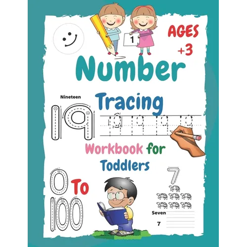 Number Tracing Workbook for Toddlers: Handwriting Alphabet, Number And Shapes Workbook For Kids, Learn numbers 0 to 100, Book for Kids and Preschooler - Paperback