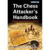 The Chess Attacker's Handbook - Paperback