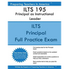 ILTS 195 Principal as Instructional Leader: ILTS 195 Exam STudy Guide - Paperback