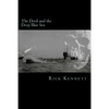 The Devil and the Deep Blue Sea - Paperback