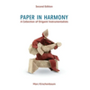 Paper in Harmony: A Collection of Origami Instrumentalists - Hardcover