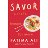Savor: A Chef's Hunger for More - Hardcover
