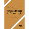 Time and Space in Formal Logic - Paperback