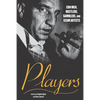 Players: Con Men, Hustlers, Gamblers, and Scam Artists - Paperback