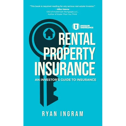 Rental Property Insurance: An Investor's Guide to Insurance - Paperback