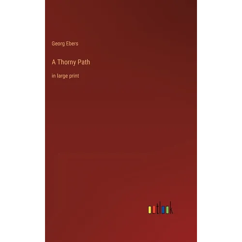 A Thorny Path: in large print - Hardcover
