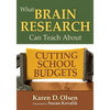 What Brain Research Can Teach about Cutting School Budgets - Paperback