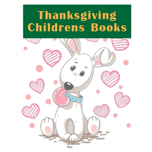 Thanksgiving Childrens Books: Cute pictures with animal touch and feel book for Early Learning - Paperback