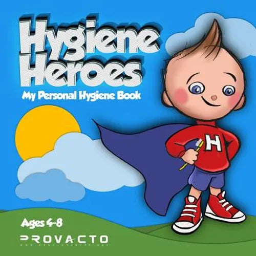 Hygiene Heroes! My Personal Hygiene Book: Kids Hygiene Book. WE CAN TAKE CARE OF OURSELVES! WE CAN DO IT! HOW 'BOUT YOU? - Paperback
