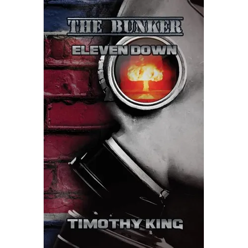 The Bunker: Eleven Down - Paperback