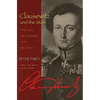 Clausewitz and the State: The Man, His Theories, and His Times - Paperback