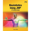 Biostatistics Using JMP: A Practical Guide - Paperback