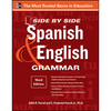 Side-By-Side Spanish and English Grammar, 3rd Edition - Paperback