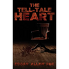 The Tell-Tale Heart: The Best of Edgar Allan Poe - Hardcover
