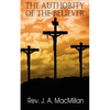 The Authority of the Believer, Principles Set Forth in the Epistle to the Ephesians - Paperback