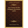 True Version Of The Philippine Revolution (1899) - Paperback