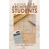 Guide for Architecture Students - Paperback