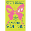 Eccentric Glamour - Paperback