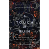 A Touch of Ruin - Paperback
