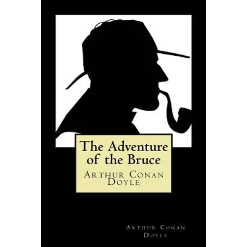 The Adventure of the Bruce - Paperback
