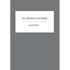 All Roads Lead Here - Paperback