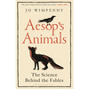 Aesop's Animals: The Science Behind the Fables - Paperback