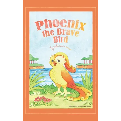 Phoenix the Brave Bird - Paperback