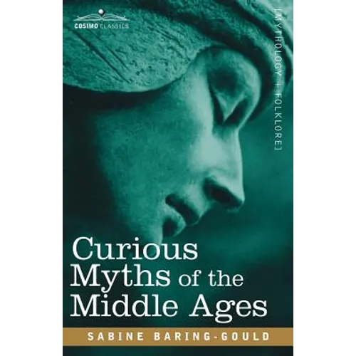 Curious Myths of the Middle Ages - Paperback