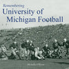 Remembering University of Michigan Football - Paperback