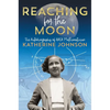 Reaching for the Moon - Paperback