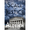 Scale of Justice - Hardcover