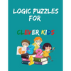 Logic Puzzles for Clever Kids: Play & Learn Toddler Activities Book, Wipe Clean Activity Books - Paperback