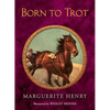 Born to Trot - Hardcover