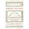 Credit Nation: Property Laws and Institutions in Early America - Paperback