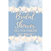 Bridal Shower Do You Know the Bride?: Bridal Shower Card Games for Guests, Convenient Pack, Fun to Play - Paperback