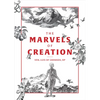 The Marvels of Creation - Paperback