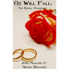 Oz Will Fall: The Royal Marriage - Hardcover