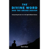 The Divine Word and The Grand Design: Interpreting the Qur'an in the Light of Modern Science - Hardcover