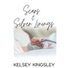 Scars & Silver Linings - Paperback