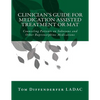 Clinician's Guide for Medication Assisted Treatment or MAT: Counseling Patients on Suboxone and Other Buprenorphine Medications - Paperback