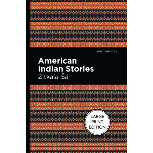 American Indian Stories: Large Print Edition - Paperback