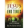 Jesus and the End Times: What He Said...and What the Future Holds - Paperback
