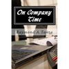 On Company Time - Paperback