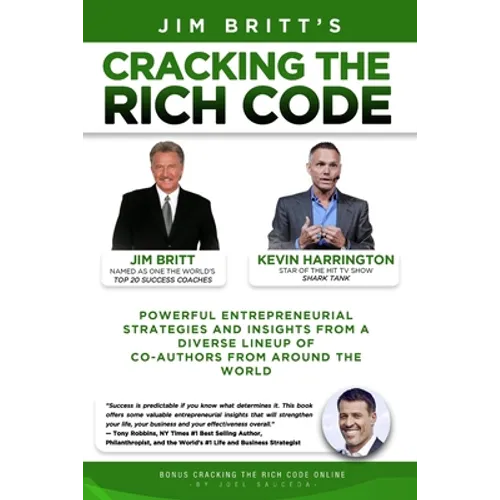 Cracking the Rich Code Vol 2: Powerful entrepreneurial strategies and insights from a diverse lineup up coauthors from around the world - Paperback