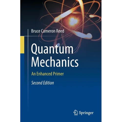 Quantum Mechanics: An Enhanced Primer - Paperback